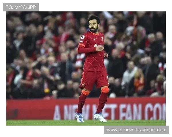 利物浦萨拉赫右脚推射展现卓越个人终结力